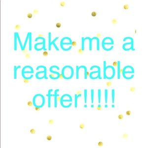 Make me reasonable offers! No trades!